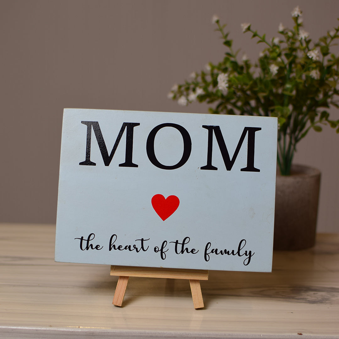 Mom the heart of the family