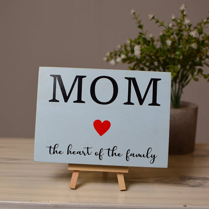 Mom the heart of the family